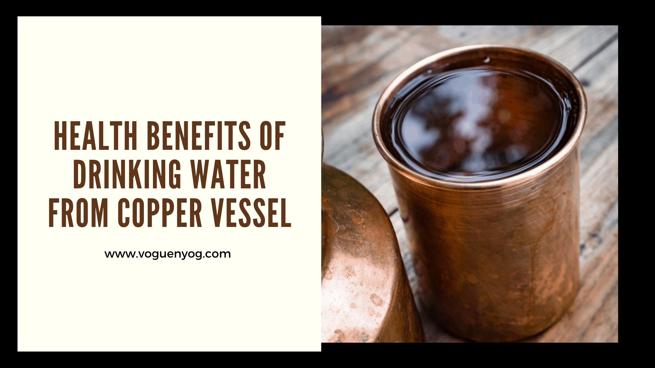 Top 8 Health Benefits Of Drinking Water From Copper Vessel Voguenyog