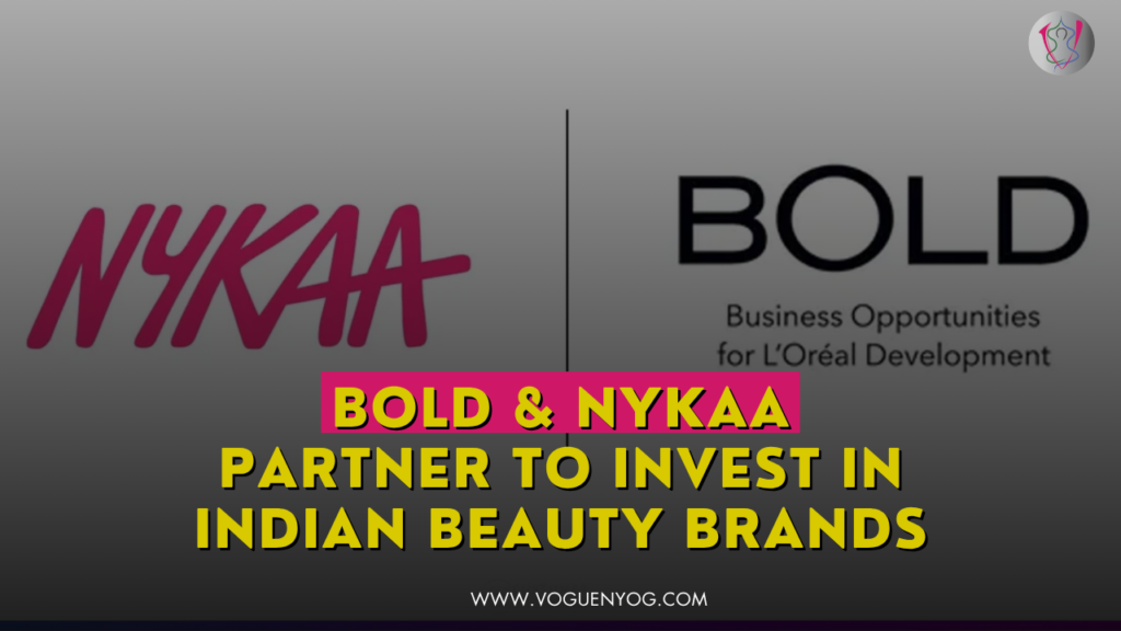 BOLD & Nykaa Partner to Invest in Indian Beauty Brands